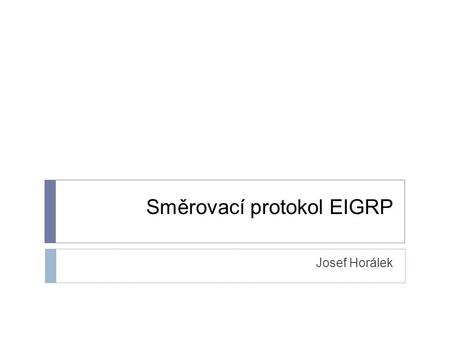 Směrovací protokol EIGRP