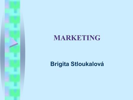 MARKETING Brigita Stloukalová. Nastudujte si sami: Šimková, E. Základy managementu a marketingu pro neziskové organizace. Kap. 8. Marketing v neziskové.