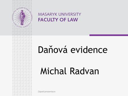 Daňová evidence Michal Radvan