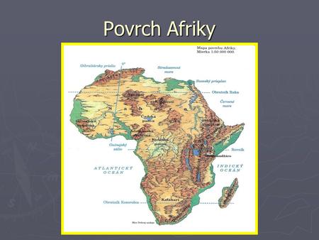 Povrch Afriky.