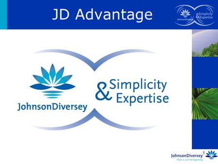 1 JD Advantage. 2 Čeho chceme dosáhnout ? Strategií JD EMA je stát se jednoznačným lídrem na trhu profesionálního čištění a hygieny JD Advantage.