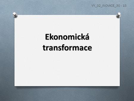 Ekonomická transformace