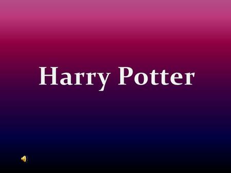 Autor  Autorkou knih o Harrym Potterovy je britská spisovatelka Joanne Kathleen Rowlingová.  Narozená v Yate v roce 1965.  Je dvanáctou nejbohohatší.