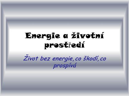 Energie a životní prostředí