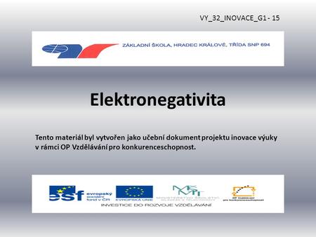 Elektronegativita VY_32_INOVACE_G1 - 15