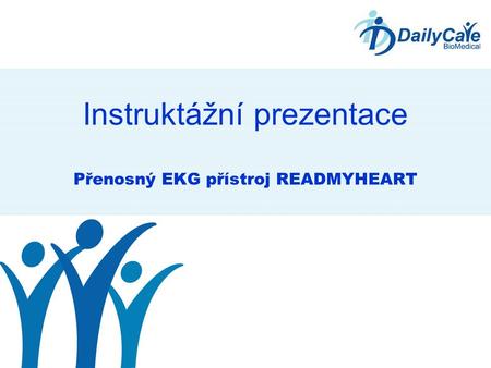 Instruktážní prezentace Přenosný EKG přístroj READMYHEART