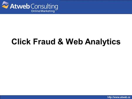 Click Fraud & Web Analytics