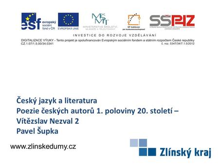 Český jazyk a literatura Poezie českých autorů 1. poloviny 20