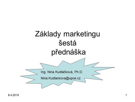 Základy marketingu šestá přednáška
