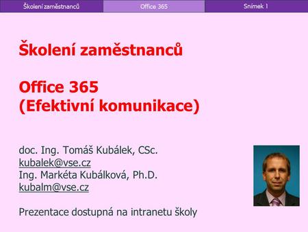 Školení zaměstnanců Office 365 (Efektivní komunikace)