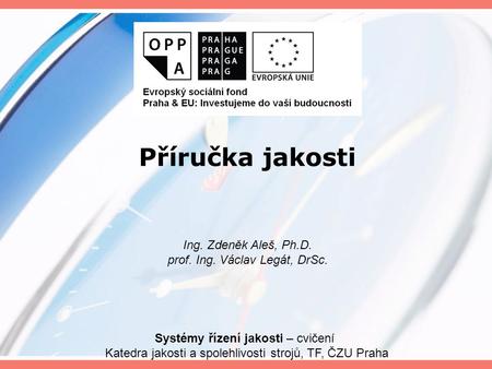 Příručka jakosti Ing. Zdeněk Aleš, Ph.D.