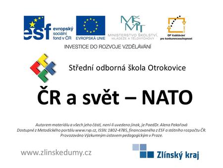ČR a svět – NATO Střední odborná škola Otrokovice