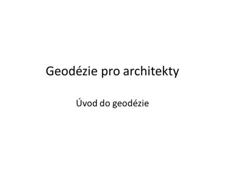 Geodézie pro architekty