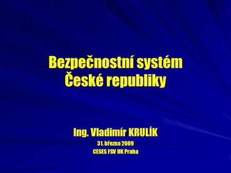 Bezpečnostní systém České republiky