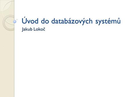 Úvod do databázových systémů