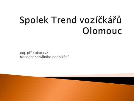 Spolek Trend vozíčkářů Olomouc