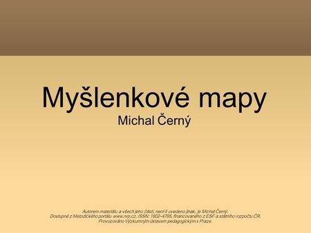 Myšlenkové mapy Michal Černý