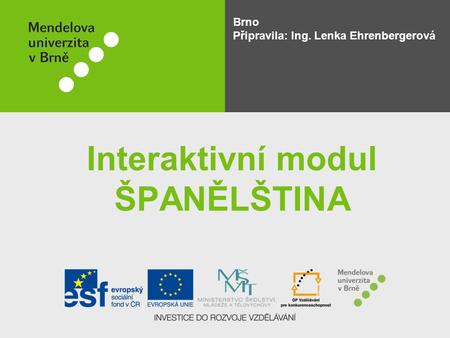 Interaktivní modul ŠPANĚLŠTINA