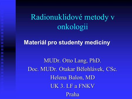 Radionuklidové metody v onkologii
