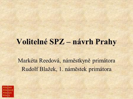 Volitelné SPZ – návrh Prahy