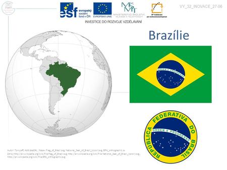 Brazílie VY_32_INOVACE_27-06