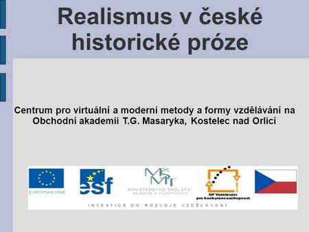 Realismus v české historické próze