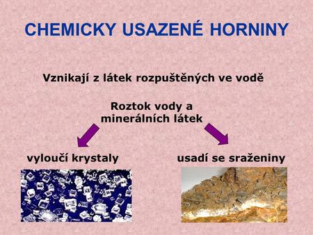 CHEMICKY USAZENÉ HORNINY