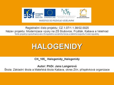 CH_105_ Halogenidy_Halogenidy