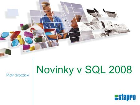 Novinky v SQL 2008 Piotr Grodzicki. Microsoft SQL Server Management Studio o Barevná indikace, volba databáze o Dedikované připojení pro administrátora.