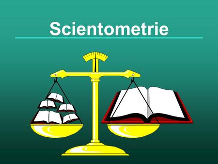 Scientometrie. Účel scientometrie Hodnocení kvantity a kvality vědecké práce jedinců, vědeckých týmů, národní vědy Rozpoznávání trendů ve vědeckém výzkumu.