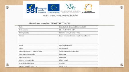 Identifikátor materiálu: EU OPVKICT2-4/Vl11