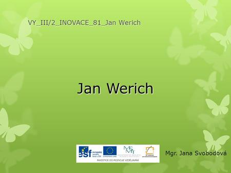 VY_III/2_INOVACE_81_Jan Werich