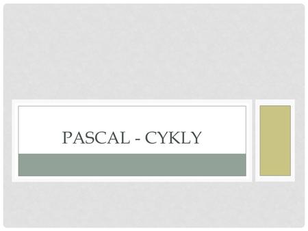 Pascal - cykly.