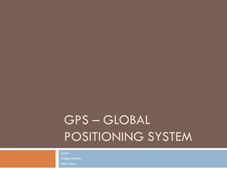 GPS – Global Positioning System