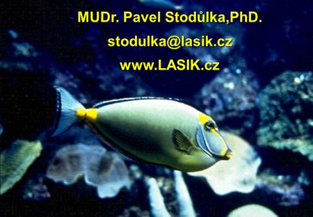 MUDr. Pavel Stodůlka,PhD.