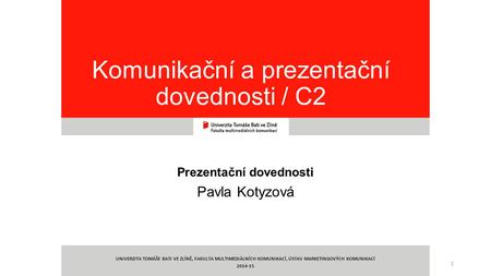 Komunikační a prezentační dovednosti / C2