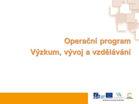 Operační program Výzkum, vývoj a vzdělávání.