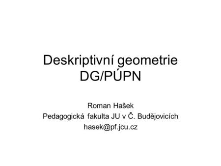 Deskriptivní geometrie DG/PÚPN
