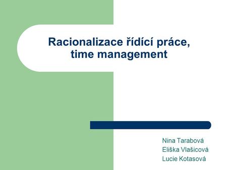 Racionalizace řídící práce, time management