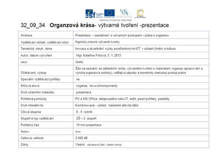 32_09_34 Organzová krása- výtvarné tvoření -prezentace