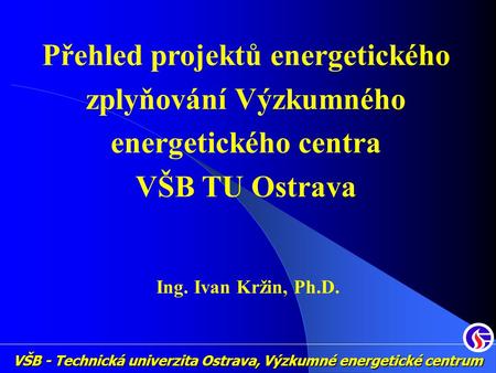 VŠB - Technická univerzita Ostrava, Výzkumné energetické centrum