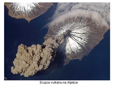 Erupce vulkánu na Aljašce. Červený Saturn Rozpínání vesmíru.