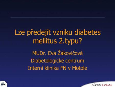 Lze předejít vzniku diabetes mellitus 2.typu?