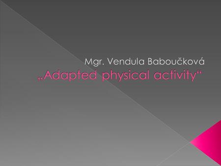 „Adapted physical activity“
