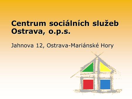 Centrum sociálních služeb Ostrava, o. p. s