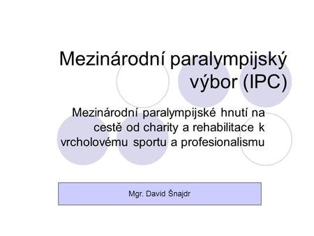 Mezinárodní paralympijský výbor (IPC)