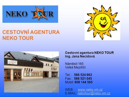 CESTOVNÍ AGENTURA NEKO TOUR