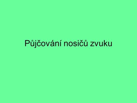 Půjčování nosičů zvuku. Jednání na MK dne 14.4.2003 Intergram do 14 dnů předloží návrh smlouvy – platba 30,- Kč za výpůjčku CD Intergram se do poloviny.