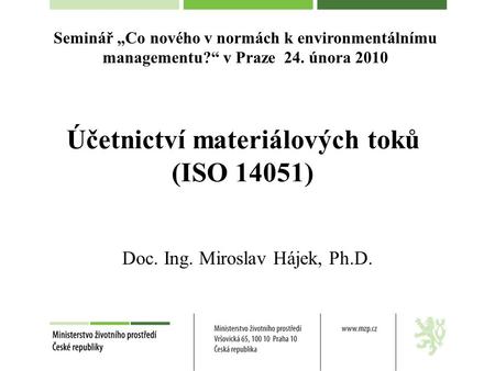 Účetnictví materiálových toků (ISO 14051)