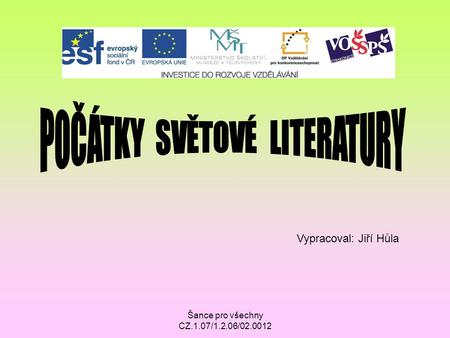 POČÁTKY SVĚTOVÉ LITERATURY